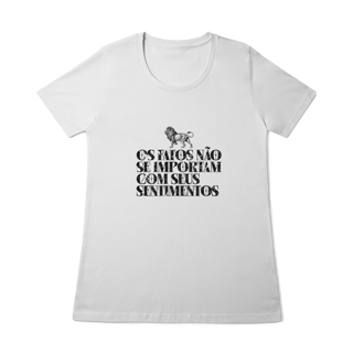 Nome do produto Os fatos não se importam com seus sentimentos