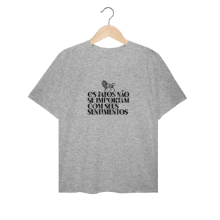 Nome do produto Os fatos não se importam com seus sentimentos