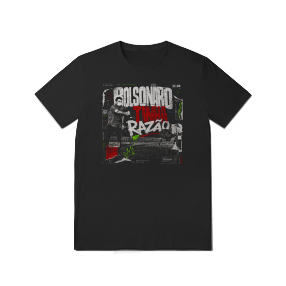 Camiseta - Bolsonaro tinha razão