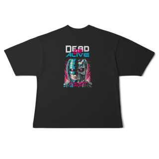 Nome do produto Camiseta Oversized - Dead or Alive