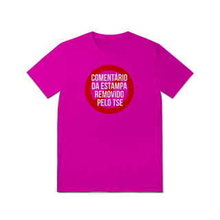 Nome do produto Camiseta - Comentário removido pelo TSE