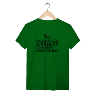 Nome do produto Os fatos não se importam com seus sentimentos