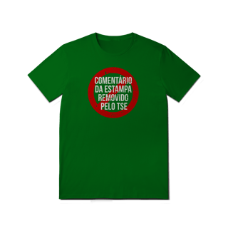 Nome do produto Camiseta - Comentário removido pelo TSE
