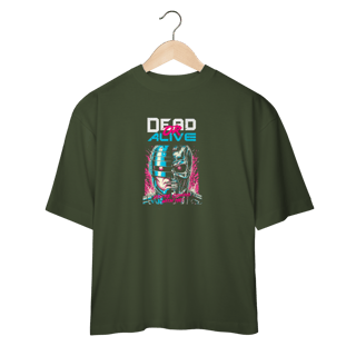 Nome do produto Camiseta Oversized - Dead or Alive