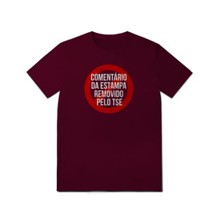 Nome do produto Camiseta - Comentário removido pelo TSE