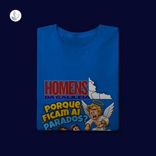 Nome do produto Camiseta Homens da Galileia (QL)