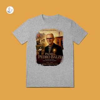 Nome do produto Camiseta Centenário Padre Pedro Balzi - 