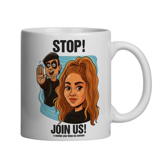 Caneca Stop! Join Us!