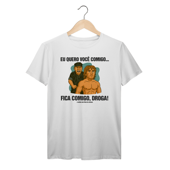 Camiseta Fica Comigo!