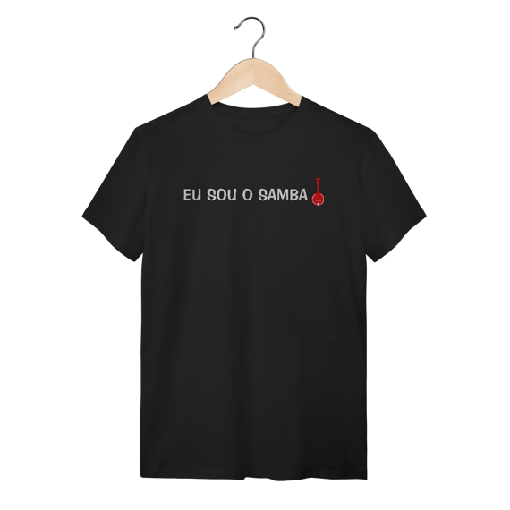Camiseta Eu Sou o Samba