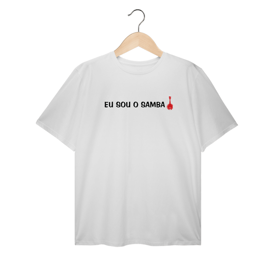 Camiseta Plus Size Eu Sou o Samba