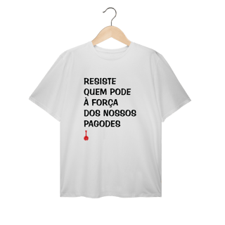 Camiseta Plus Size Resiste Quem Pode