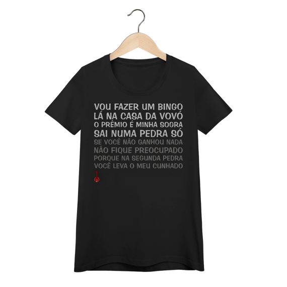 Baby Look Vou Fazer um Bingo