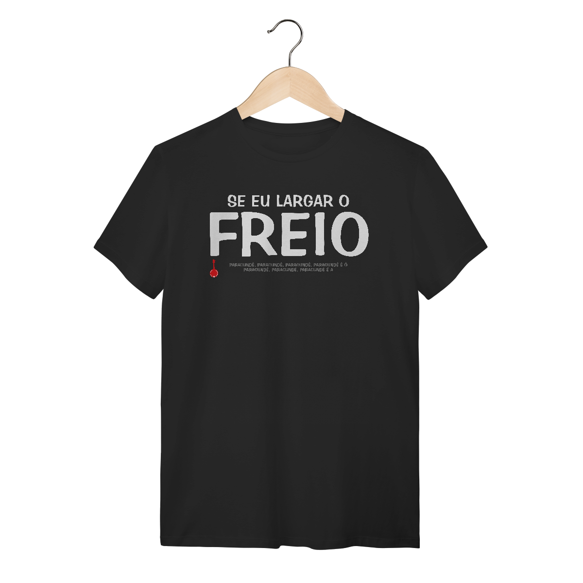 Nome do produto: Camiseta Se Eu Largar o Freio