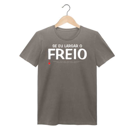 Baby Look Se Eu Largar o Freio - Estonada