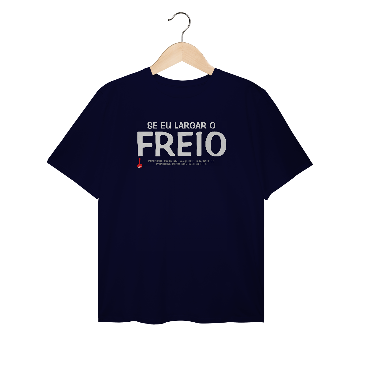 Nome do produto: Camiseta Plus Size Se Eu Largar o Freio