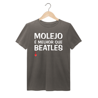 Camiseta Molejo é Melhor que Beatles - Estonada