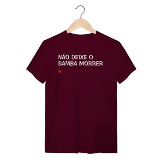Nome do produto Camiseta Não Deixe o Samba Morrer