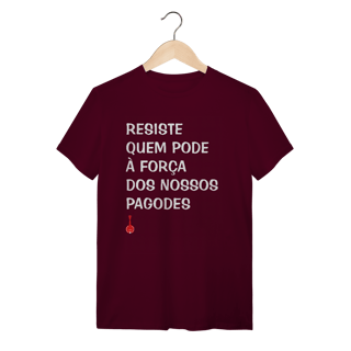 Nome do produto Camiseta Resiste Quem Pode