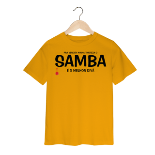 Nome do produto Camiseta Infantil Pra vencer Minha Tristeza o Samba é o Melhor Divã