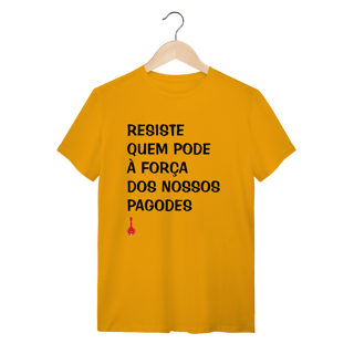 Nome do produto Camiseta Resiste Quem Pode