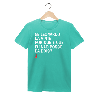 Nome do produto Baby Look Se Leonardo Da Vinte - Estonada