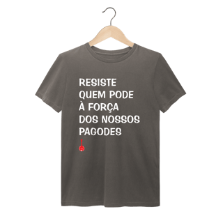 Nome do produto Camiseta Resiste Quem Pode - Estonada