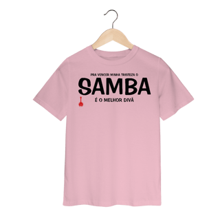 Nome do produto Camiseta Infantil Pra vencer Minha Tristeza o Samba é o Melhor Divã