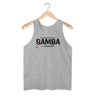 Nome do produto Regata Pra vencer Minha Tristeza o Samba é o Melhor Divã