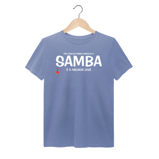 Nome do produto Camiseta Pra vencer Minha Tristeza o Samba é o Melhor Divã - Estonada