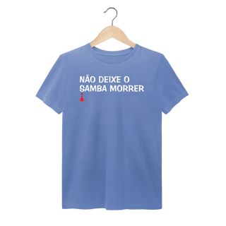 Nome do produto Camiseta Não Deixe o Samba Morrer - Estonada