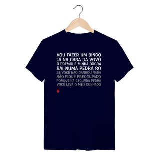Nome do produto Camiseta Vou Fazer um Bingo