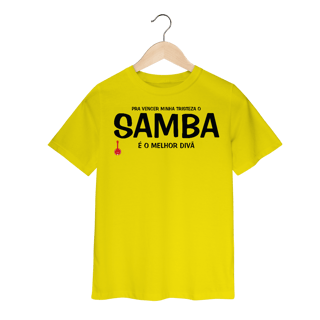 Nome do produto Camiseta Infantil Pra vencer Minha Tristeza o Samba é o Melhor Divã