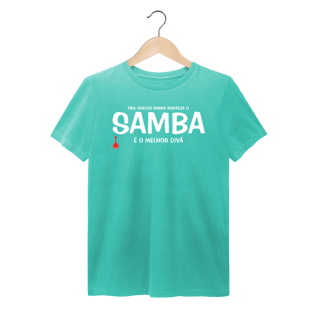 Nome do produto Camiseta Pra vencer Minha Tristeza o Samba é o Melhor Divã - Estonada
