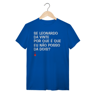Nome do produto Camiseta Se Leonardo Da Vinte