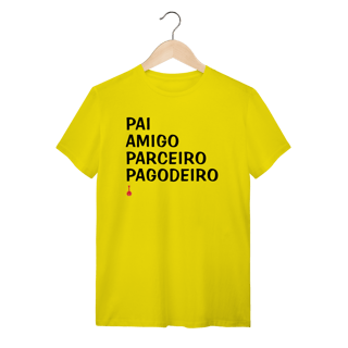 Nome do produto Camiseta Pai, Amigo, Parceiro e Pagodeiro