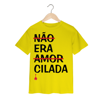 Nome do produto Camiseta Infantil Não Era Amor, Era Cilada