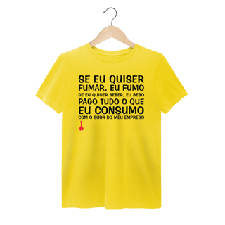 Nome do produto Camiseta Se Eu Quiser Fumar Eu Fumo - Estonada