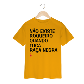 Nome do produto Camiseta Infantil Não Existe Roqueiro Quando Toca Raça Negra