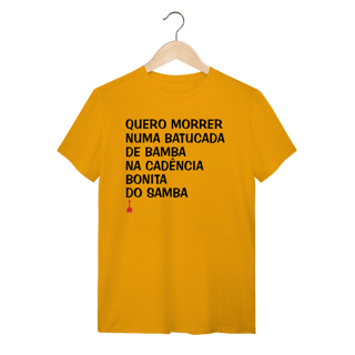 Nome do produto Camiseta Quero Morrer Numa Batucada de Bamba