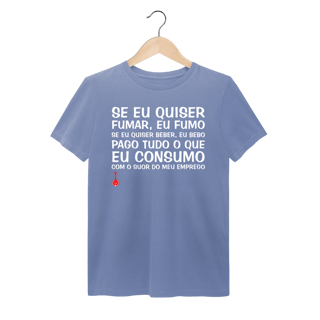 Nome do produto Camiseta Se Eu Quiser Fumar Eu Fumo - Estonada