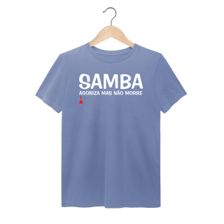 Camiseta Samba - Agoniza Mas Não Morre - Estonada