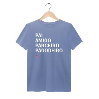 Camiseta Pai, Amigo, Parceiro e Pagodeiro - Estonada