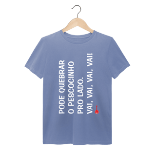 Nome do produto Camiseta Pode Quebrar o Pescocinho pro Lado - Estonada