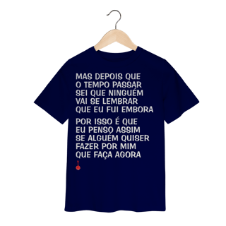 Nome do produto Camiseta Infantil Mas Depois que o Tempo Passar
