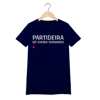 Nome do produto Camiseta Feminina Baby Look Partideira Só Chora Versando