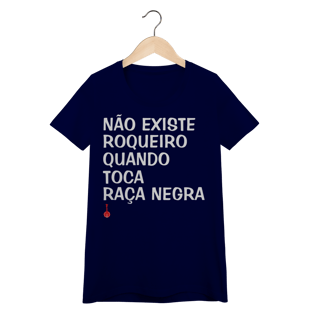 Nome do produto Baby Look Não Existe Roqueiro Quando Toca Raça Negra