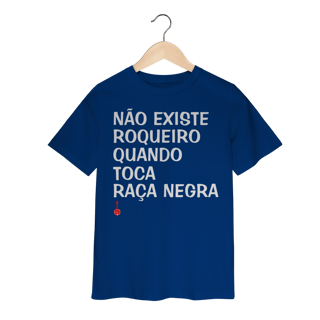 Nome do produto Camiseta Infantil Não Existe Roqueiro Quando Toca Raça Negra