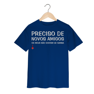 Nome do produto Camiseta Infantil Meus Amigos Não Gostam de Samba