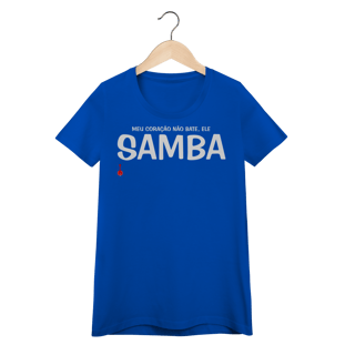 Nome do produto Camiseta Feminina Baby Look Meu Coração Não Bate, Ele Samba